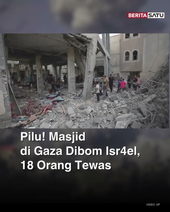 Pilu! Masjid di Gaza Dib0m Isr4el, 18 Orang Tew4s #gaza #masjid #Israel #palestine #beritasatu