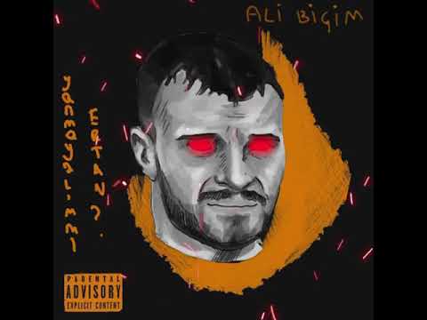 Ali Biçim - Yanmayalım mı Ertan