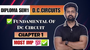 D.C.CIRCUITS CHAPTER 1 MOST IMP | GTU DIPLOMA SEMESTER 1 | ELECTRICAL ENGINEERING IMP | DCC IMP