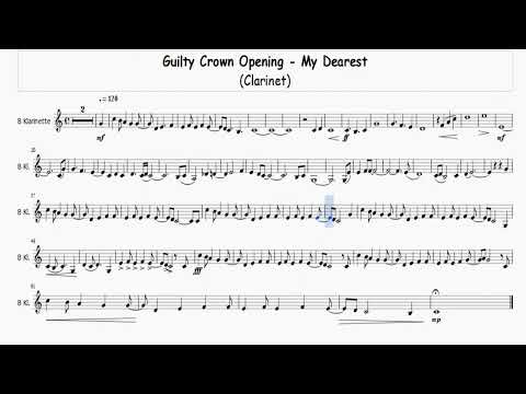 Guilty Crown - Opening My Dearest - Clarinet   Free Sheet Music