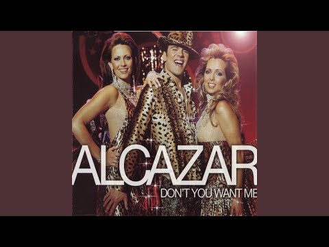 Alcazar — Don't You Want Me (Project Eden Remix)