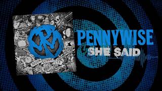 Video thumbnail of "Pennywise - "She Said" (Full Album Stream)"