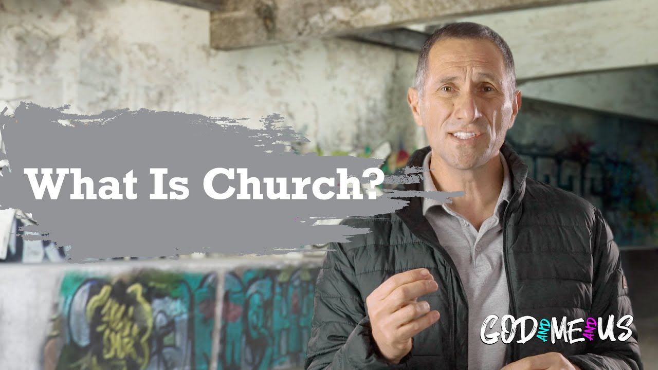 03 What Is Church? | Nick Sophos | God&Me&Us