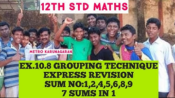 12th Std Maths Ex.10.8(1,2,4,5,6,8,9) 7 sums in 1. Grouping technique. Super fast revision V.Impt.
