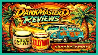 🔥 DankMasterD Reviews – Tallymon + Private Reserve OG Cold Cure Live Rosin from ShopHelloMary 🍯