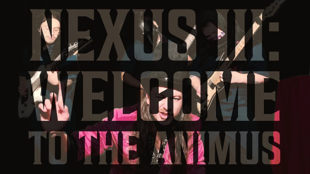 The Anima Effect - Nexus III: Welcome to The Animus