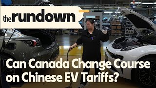 Trade Shift Ahead? Canada Debates Future Of Chinese Ev Tariffs The Rundown