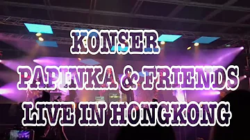 Konser Papinka and friends live in Hongkong 2016