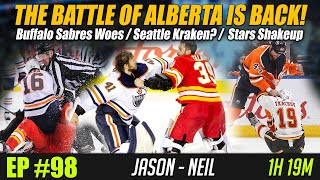 The Battle Of Alberta Is Back! Seattle Kraken? Buffalo Woes + More! - Podcast #98