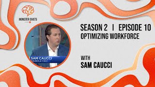 Episode #52 S2-E10 Optimizing Workforce with Sam Caucci screenshot 5