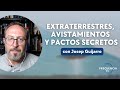 Extraterrestres avistamientos y pactos secretos con josep guijarro