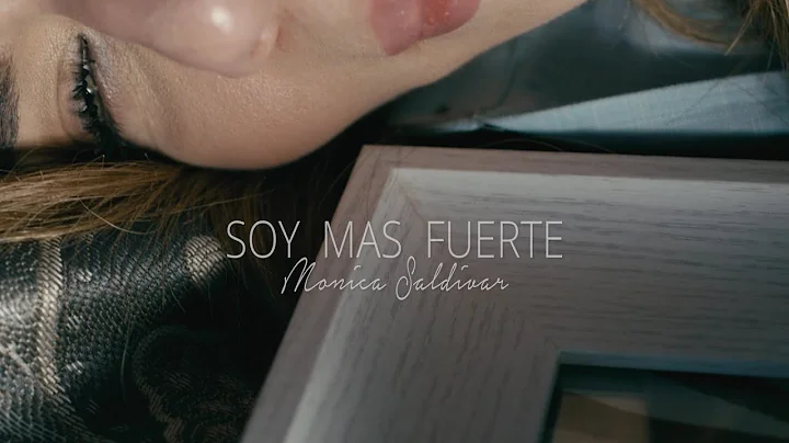 Monica Saldivar - Soy Mas Fuerte (Official Music Video)