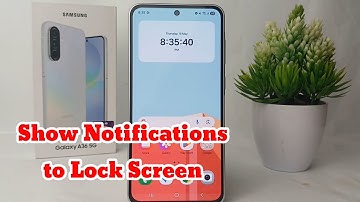 How To Show Notifications on Lock Screen on Samsung Galaxy A36 5G