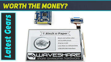 Waveshare 7.8inch E-Ink Display: The Ultimate Choice for Raspberry Pi Projects!