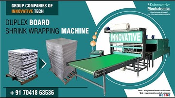 DUPLEX BOARD SHRINK WRAPPING MACHINE | AUTOMATIC DUPLEX BOARD SHRINK WRAP | SHRINK WRAP PACKAGING