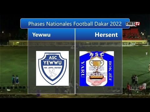 🔴En direct Hersent(TH) vs Yewwu() Phases Nationales Football Dakar 2022