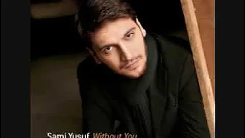 Sami Yusuf Never Never From Without You Album 2006