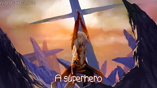 Nightcore - Superhero - Simon Curtis (Lyrics)