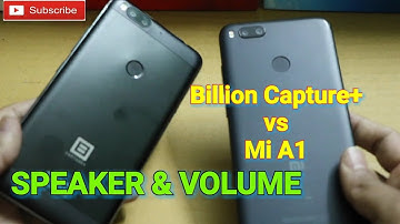 Billion Capture+ vs Mi A1 - Sound Test | Music Test