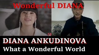 Diana Ankudinova What a Wonderful World - Just Incredible