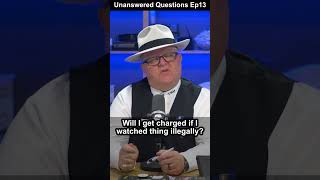 Will I get charged if I watched things illegally - The White Hatter Unanswered Question