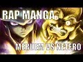 Rap mangas  hxh  clip meruem vs netero zoro lfrrot prod by sweyn beats  rifti beats