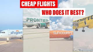 Ultimate Ultra Low-Cost Carrier Showdown Allegiant Vs. Frontier Vs. Spirit Vs. Sun Country