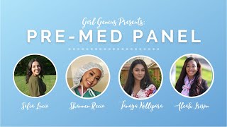 Pre-Med Panel