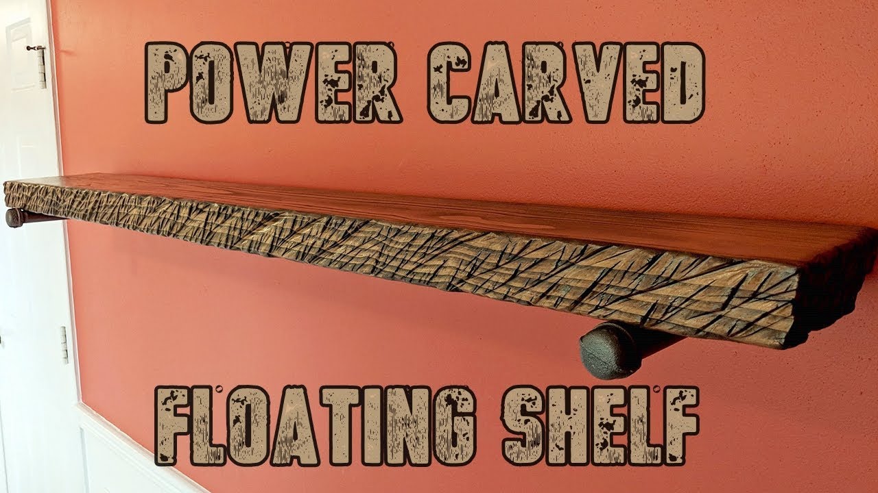 Power Carved Floating Wood Slab Shelf Project YouTube