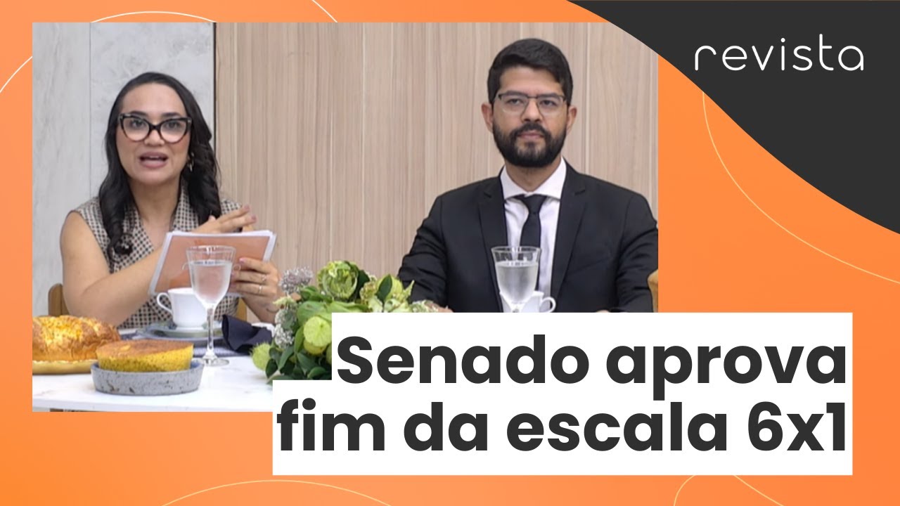 CCJ do senado aprova fim de escala 6x1 e redução da jornada semanal | Revista