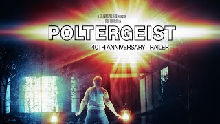 Poltergeist: 40th Anniversary - Official Theatrical Trailer