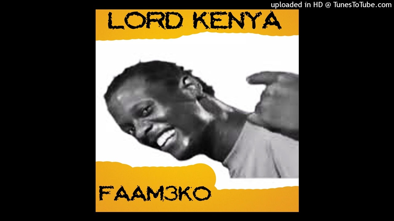 Watch L0RD KENYA - FAMEKO on YouTube Watch L0RD KENYA - FAMEKO on YouTube