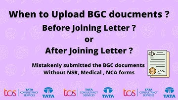 When to Upload TCS BGC Documents | Before Joining ? or After Joining | TCS BGC Process Explanation |