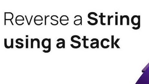 Function to reverse a string using stack