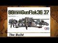 Tamiya 1/35 German 88mm Gun Flak 36/37 - The Build