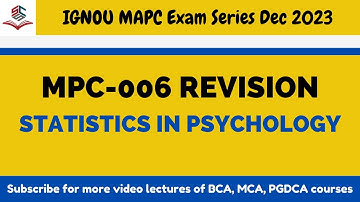 MPC-006 : Statistics in Psychology for IGNOU MAPC | Exam Revision | #ignoumapsychology #statistics