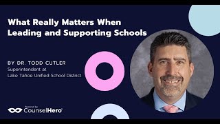 What Really Matters When Leading and Supporting Schools - Dr. Todd Cutler