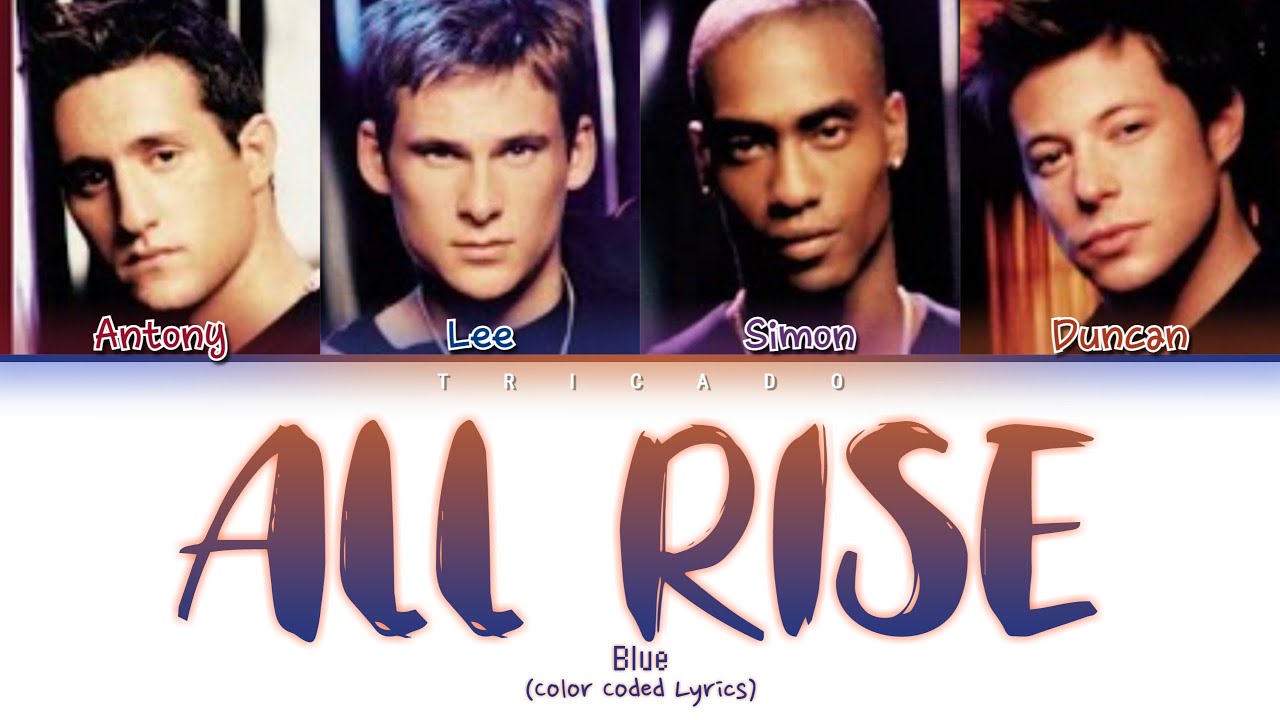 All Rise - song and lyrics by Blue