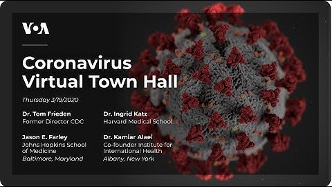 VOA: CORONAVIRUS VIRTUAL TOWN HALL