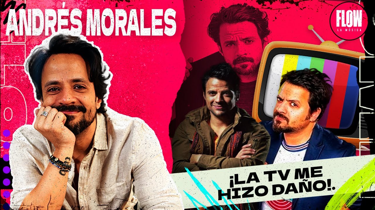 ANDRÉS MORALES - LA FAMA CASI ME DESTRUYE.