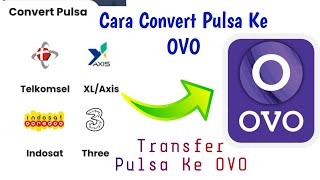 Cara Transfer Pulsa Ke OVO | Convert Pulsa ke OVO