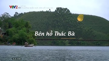 Cuộc sống yên bình của người dân bên hồ Thác Bà