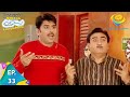 Taarak Mehta Ka Ooltah Chashmah - Episode 33 - Full Episode