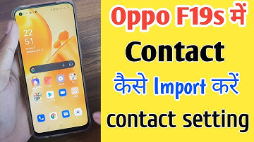 How to import contact in oppo f19s/oppo f19s me contact kaise nikale/contact setting