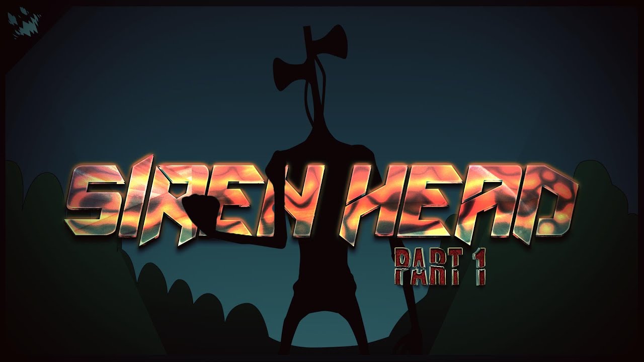 Siren Head - Horror Short Film (Animated) | Part 1 - YouTube