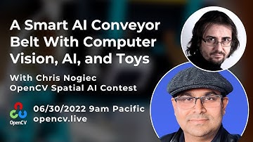A Smart Conveyor Belt With Computer Vision, AI, and Toys - OpenCV Live 63