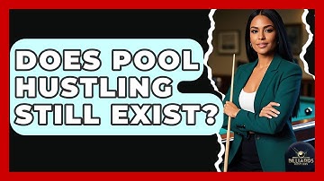 Does Pool Hustling Still Exist? - Billiards Hustlers