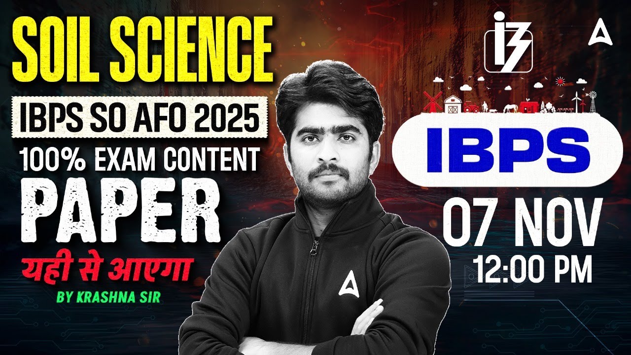 IBPS SO AFO Mains Preparation 2025 | IBPS AFO Marathon Classes | IBPS AFO Mains Soil Science
