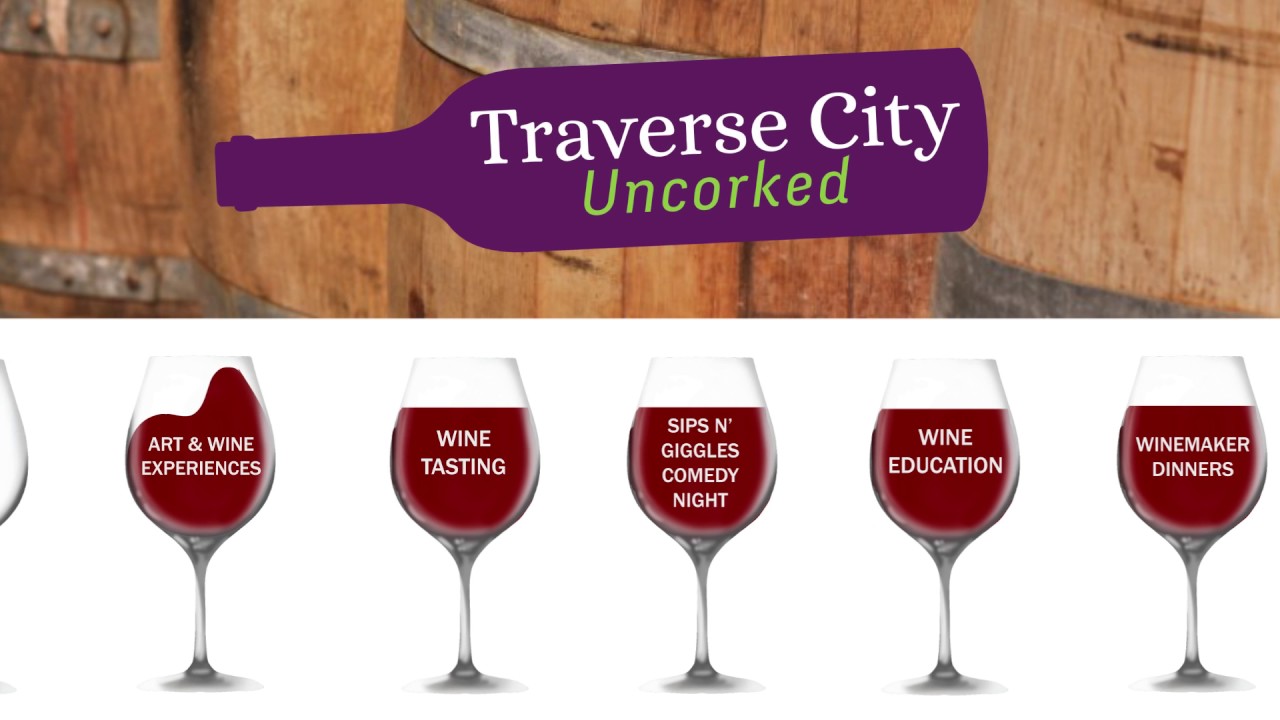 Traverse City Uncorked