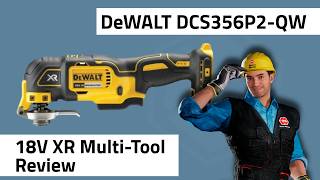 DeWALT DCS356P2-QW 18V XR Multi-Tool Review 2026